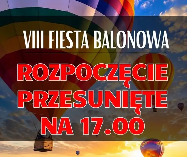 VIII Fiesta Balonowa Dolina Narwi: start przesunięty na 17:00