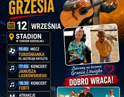 Mecz i koncert charytatywny dla 7-letniego Grzesia w Turośni Kościelnej