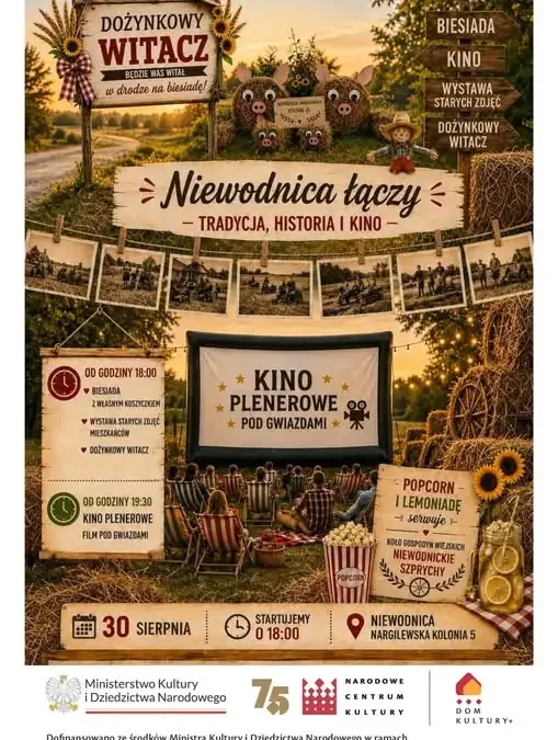 Biesiada dożynkowa i kino plenerowe w Niewodnicy – 30 sierpnia