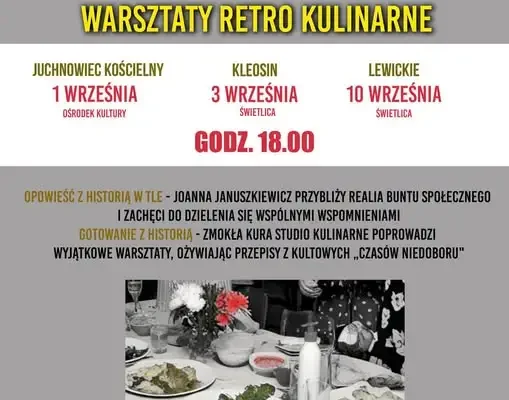 Retro kulinarne warsztaty w gminie Juchnowiec: powrót do smaków PRL
