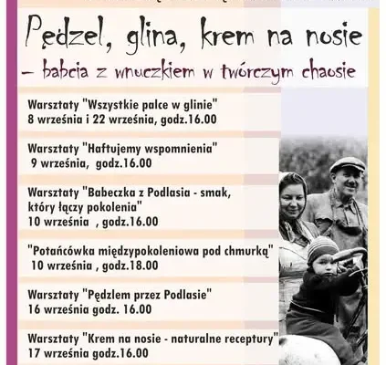Międzypokoleniowe warsztaty w Łapach-Szołajdach: babcie i dziadkowie z wnukami stworzą wspólnie coś wyjątkowego