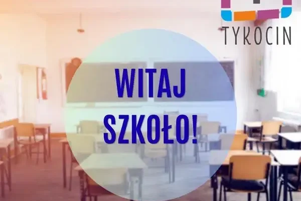 Burmistrz Tykocina składa życzenia na nowy rok szkolny 2026/2027