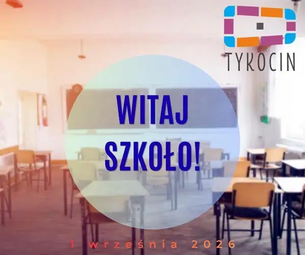 Burmistrz Tykocina składa życzenia na nowy rok szkolny 2026/2027
