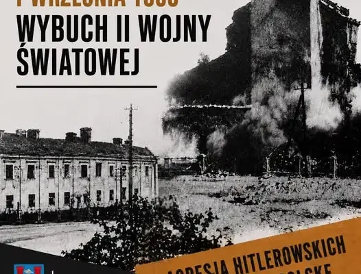 1 września 1939 – pamięć o wybuchu II wojny światowej