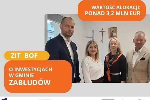 Ponad 3,2 mln euro dla Gminy Zabłudów na inwestycje w ramach ZIT BOF