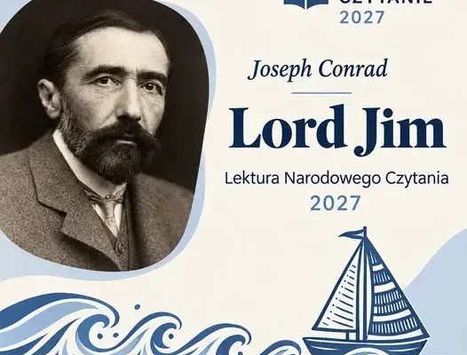 „Lord Jim” Josepha Conrada lekturą Narodowego Czytania 2027