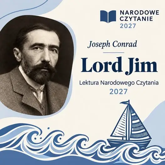 „Lord Jim” Josepha Conrada lekturą Narodowego Czytania 2027
