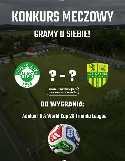 Konkurs meczowy: wytypuj wynik i wygraj piłkę Adidas FIFA World Cup 26