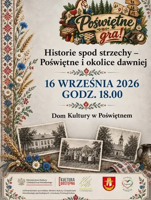 Historie spod strzechy – spotkanie w Domu Kultury w Poświętnem