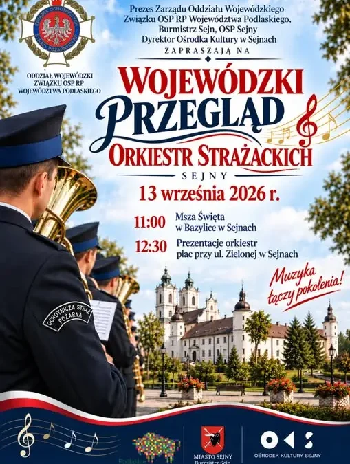 Sejny gospodarzem Wojewódzkiego Przeglądu Orkiestr Strażackich