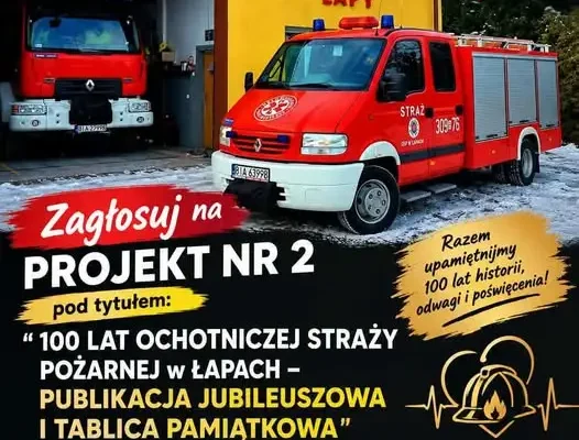 100 lat OSP Łapy – strażacy walczą o głosy w Budżecie Obywatelskim