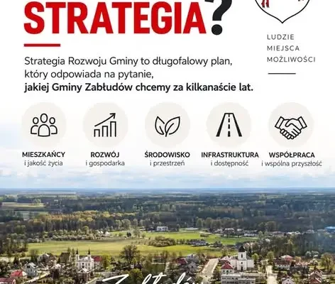 Gmina Zabłudów rozpoczyna prace nad nową Strategią Rozwoju