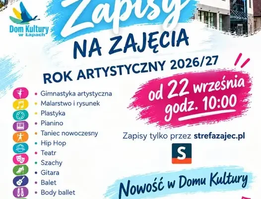 Dom Kultury w Łapach ogłasza zapisy na zajęcia artystyczne na sezon 2026/27