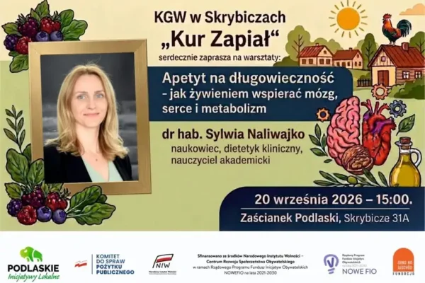 Apetyt na długowieczność – warsztaty o zdrowym odżywianiu w Skrybiczach