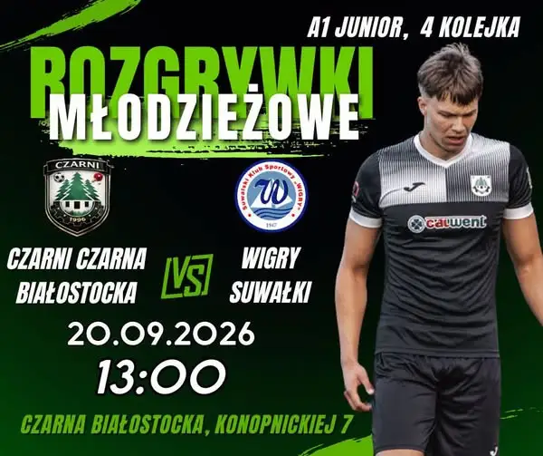 Czarni Czarna Białostocka kontra Wigry Suwałki – 4. kolejka A1 Junior