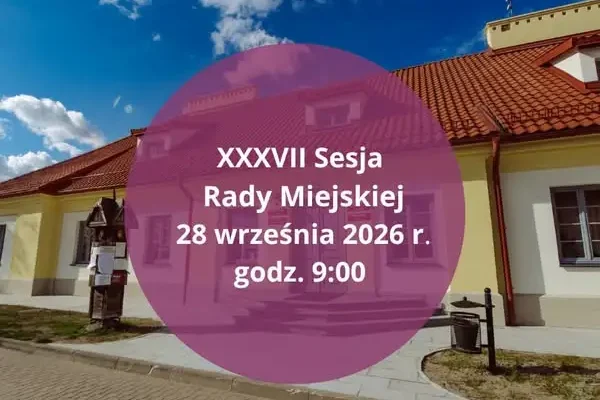 XXXVII Sesja Rady Miejskiej w Tykocinie – transmisja online już 28 września