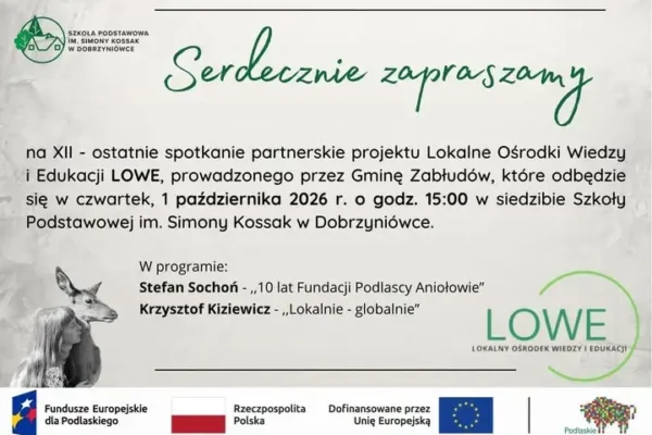 XII spotkanie partnerskie projektu LOWE w Dobrzyniówce – finał cyklu już 1 października