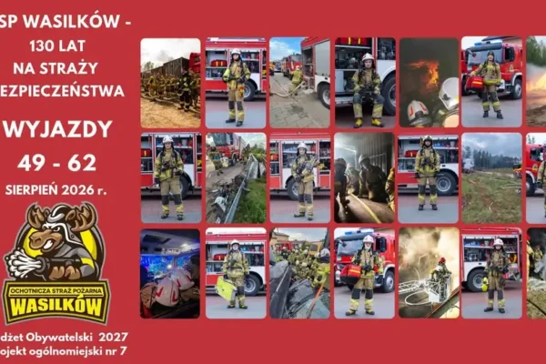 Sierpień pełen akcji: OSP Wasilków podsumowuje miesiąc interwencji