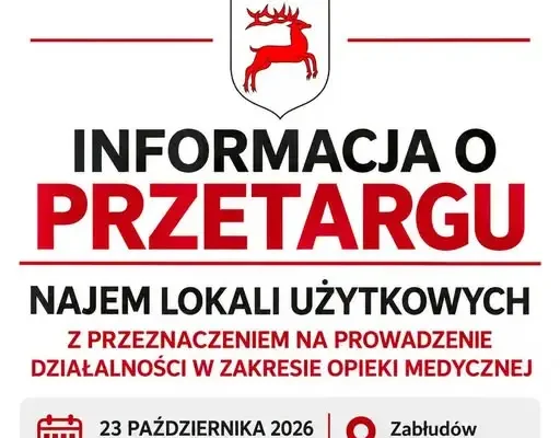Zabłudów ogłasza przetarg na najem lokali pod opiekę medyczną