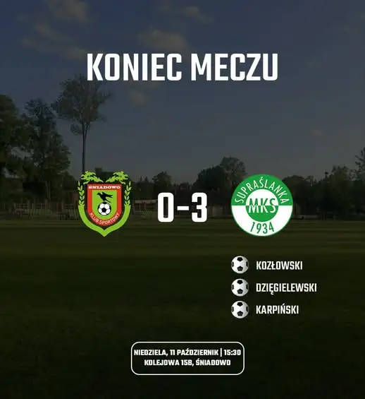 MKS Supraślanka Supraśl wygrywa na wyjeździe z KS Śniadowo 3:0