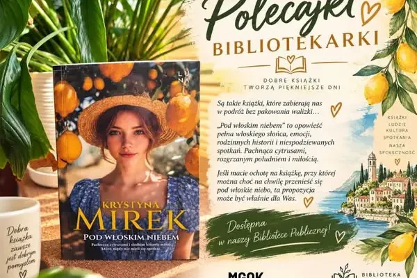 Biblioteka w Surażu poleca „Pod włoskim niebem” Krystyny Mirek
