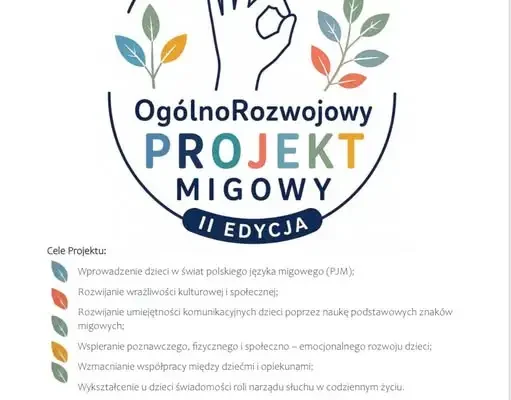 Rozmigane Świetliczaki: II edycja Ogólnorozwojowego Projektu Migowego