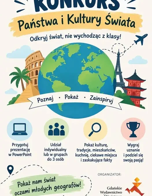 Konkurs „Państwa i Kultury Świata” – zaproszenie dla uczniów klas V-VIII