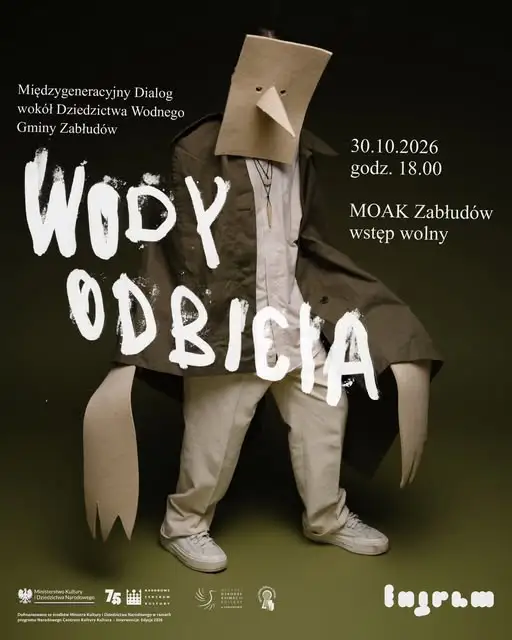Zabłudów: międzypokoleniowy projekt „Wody Odbicia” z finałem na scenie MOAK