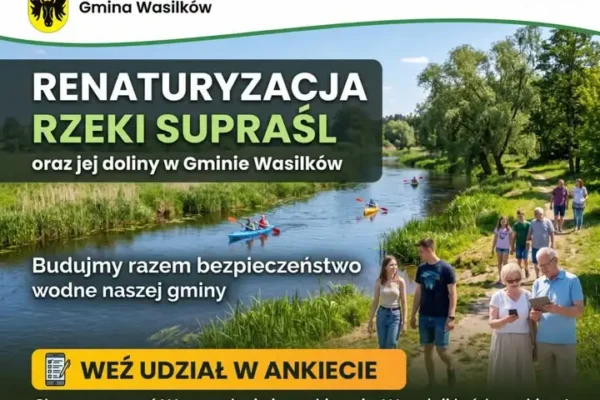 Wasilków pyta mieszkańców o przyszłość rzeki Supraśl – ruszyły konsultacje